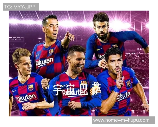 巴萨主场迎战奥萨苏纳力争三分巩固联赛领先地位